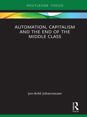 cover image of Automation, Capitalism and the End of the Middle Class